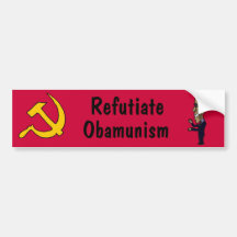 BR- Refutiate Obamunism Bumper Sticker