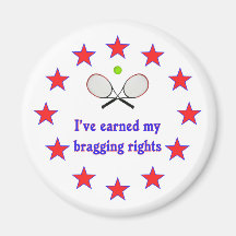 Bragging Rights Tennis Magnet