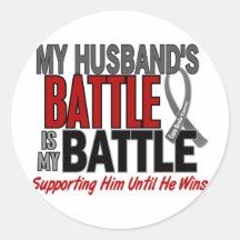 Brain Cancer MY BATTLE TOO 1 Husband Round Sticker