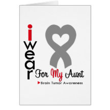Brain Tumour I Wear Grey Ribbon For My Aunt Greeting Card