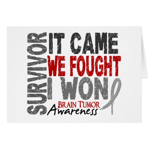 Brain Tumour Survivor It Came We Fought I Won Greeting Cards