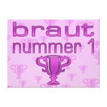 Braut Nummer 1 Stretched Canvas Prints