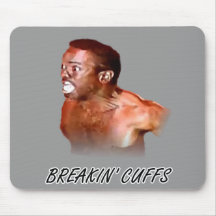 breakin' cuffs mousepads