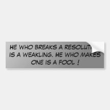 Breaking Resolutions Bumper Sticker