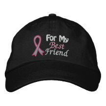 Breast Cancer Awareness For My Best Friend Embroidered Hat