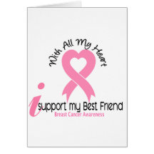 Breast Cancer I Support My Best Friend Greeting Cards
