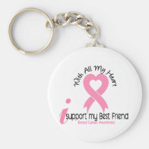 Breast Cancer I Support My Best Friend Keychain