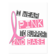 Breast Cancer I Wear Pink For 2nd Base 37 Postcard