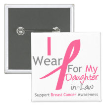 Breast Cancer I Wear Pink For My Daughter-in-Law