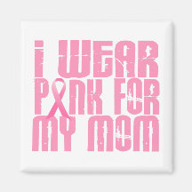 BREAST CANCER I Wear Pink For My Mum 16 Refrigerator Magnets