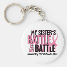 Breast Cancer My BATTLE TOO 1 Sister Keychain