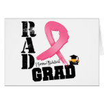 Breast Cancer Radiation Therapy RAD Grad Greeting Cards