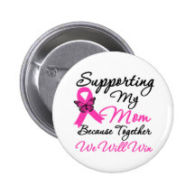 Breast Cancer Support (Mum) Button