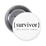 Breast Cancer Survivor Button