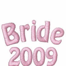 Bride 2009 Just Married Embroidered Hoodie