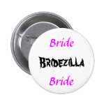 Bride, Bride, Bridezilla Pins