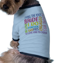 Bride Sentiments Wedding Dog T-shirt