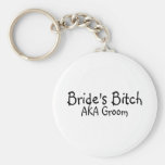 Brides Bitch Groom Keychain