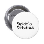 Bride's Bitches (Blk) Button