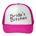 Brides Bitches Hat