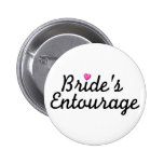 Bride's Entourage Pinback Buttons