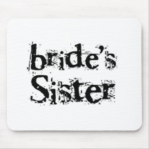 Bride's Sister Black Text Mousepad