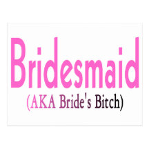 Bridesmaid (AKA) Postcards