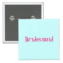 Bridesmaid button