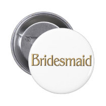 Bridesmaid button buttons