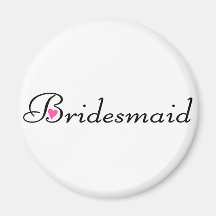Bridesmaid Fridge Magnet