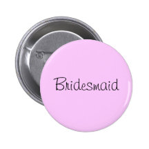 "Bridesmaid" pin