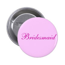 Bridesmaid Pink button