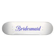 Bridesmaid Skateboard Decks