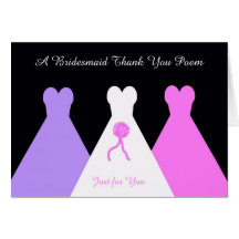 Bridesmaid Thank You Poem Greeting Card