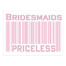 Bridesmaids Priceless Postcard