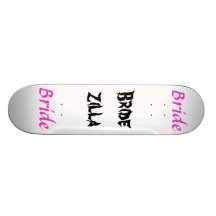 Bridezilla Skateboards