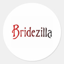 Bridezilla Stickers