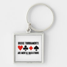 Bridge Tournaments Are Mental Marathons Key Chain