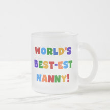 Bright Colours World's Best-est Nanny Gifts Mugs