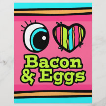 Bright Eye Heart I Love Bacon and Eggs Flyer