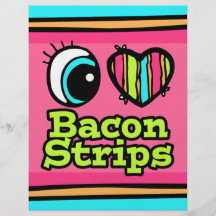 Bright Eye Heart I Love Bacon Strips Full Colour Flyer