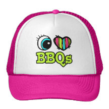 Bright Eye Heart I Love BBQs Hat