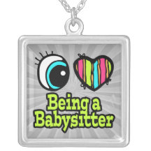 Bright Eye Heart I Love Being a Babysitter Personalized Necklace