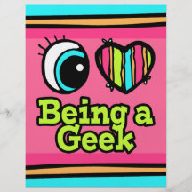 Bright Eye Heart I Love Being a Geek Full Colour Flyer