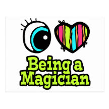 Bright Eye Heart I Love Being a Magician Postcard