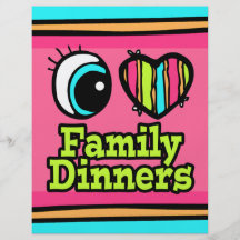 Bright Eye Heart I Love Family Dinners Flyer