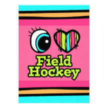 Bright Eye Heart I Love Field Hockey Invitations