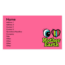 Bright Eye Heart I Love Mother Earth Business Card Template