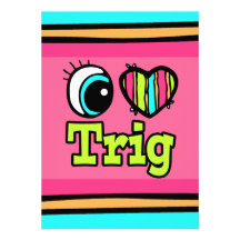 Bright Eye Heart I Love Trig Personalized Invitations