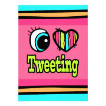 Bright Eye Heart I Love Tweeting Personalized Announcements